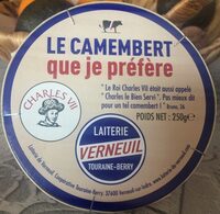 Verneuil Fromage que je prefere Camembert Charles Vll